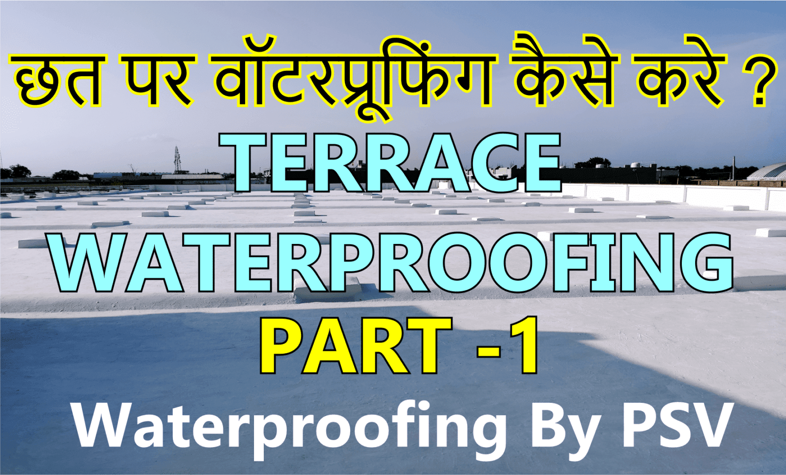 Terrace waterproofing Part-1